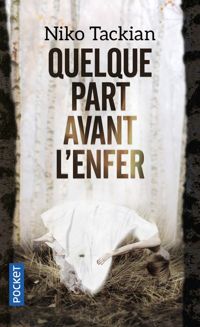 Couverture du livre Quelque part avant l'enfer - Niko Tackian