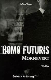 Patrick De Friberg - Homo futuris