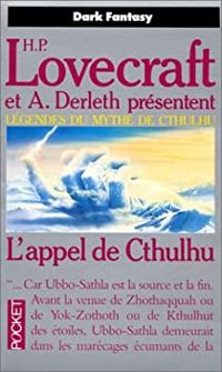 Howard Phillips Lovecraft - L'Appel de Cthulhu