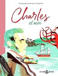 Couverture du livre Charles et moi - Emmanuelle Grundmann