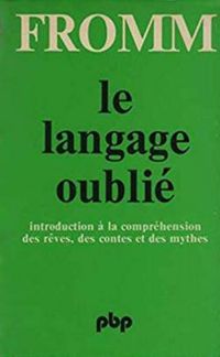 Couverture du livre Le langage oublié - Erich Fromm