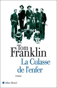 Tom Franklin - La Culasse de l'enfer