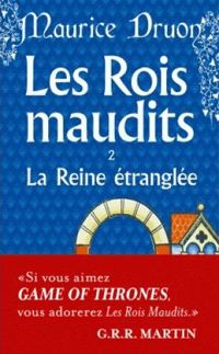 Couverture du livre La Reine étranglée - Maurice Druon