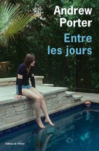 Andrew Porter - Entre les jours