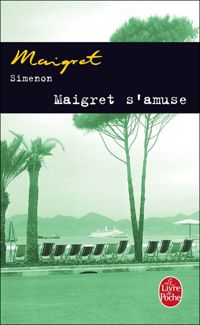 Couverture du livre Maigret s'amuse - Georges Simenon