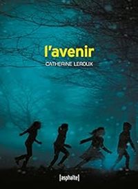 Catherine Leroux - L'avenir