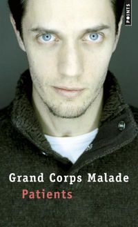 Grand Corps Malade - Patients