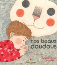 Couverture du livre Nos beaux doudous - Ilya Green - Stephane Servant