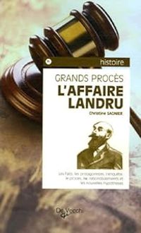 Christine Sagnier - Grands procès : L'Affaire Landru