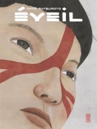 Taiyou Matsumoto - Éveil