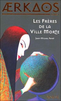 Jean-michel Payet - Les Frères de la Ville Morte