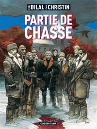 Couverture du livre Partie de chasse - Enki Bilal - Pierre Christin