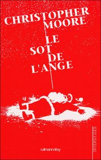 Christopher Moore - Le Sot de l'ange