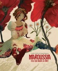 Couverture du livre Maroussia, celle qui sauva la forêt - Carole Trebor