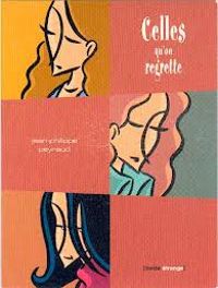 Couverture du livre Celles qu'on regrette - Jean Philippe Peyraud