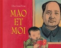 Chen Jiang Hong - Mao et moi - Le petit garde rouge