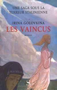 Irina Golovkina - Les vaincus