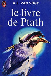 Couverture du livre Le Livre De Ptath - A E Van Vogt