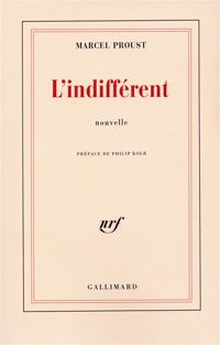 Marcel Proust - L'Indifférent