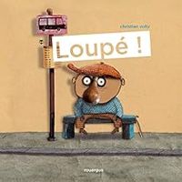 Christian Voltz - Loupé !