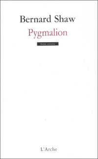 Bernard Shaw - Pygmalion