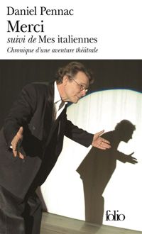 Couverture du livre Merci/Mes italiennes/Merci (adap) - Daniel Pennac