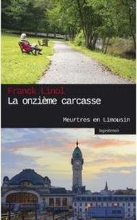 Franck Linol - La onzième carcasse