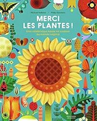 Michael Holland - Philip Giordano - Merci les plantes !