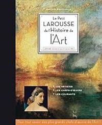 Vincent Brocvielle - Petit Larousse de l'histoire de l'Art