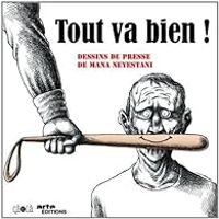 Couverture du livre Tout va bien ! - Mana Neyestani