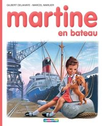 Gilbert Delahaye - Martine, numéro 10, : Martine en bateau