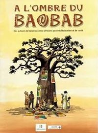 Jo Palmer Akligo - Barly Baruti - À l'ombre du baobab