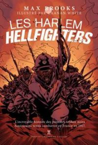 Max Brooks - Caanan White - Les Harlem Hellfighters