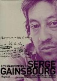 Serge Gainsbourg - Les manuscrits de Serge Gainsbourg