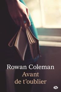 Rowan Coleman - Avant de t'oublier