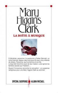 Mary Higgins Clark - La Boîte à musique (Spécial suspense)