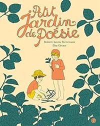 Robert Louis Stevenson - Ilya Green - Petit jardin de poésie