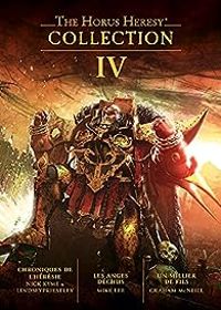 Dan Abnett - Mike Lee - Anthony Reynolds - Graham Mcneill - The Horus Heresy - Collection IV