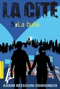 Karim Ressouni-demigneux - La bulle