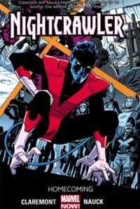 Couverture du livre Nightcrawler 1: Homecoming - Chris Claremont