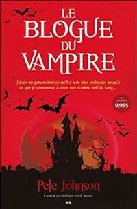 Pete Johnson - Le blogue du vampire