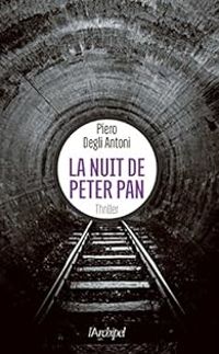 Piero Degli Antoni - La nuit de Peter Pan