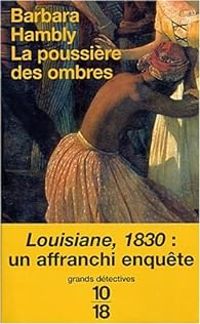 Couverture du livre La Poussière des ombres - Barbara Hambly