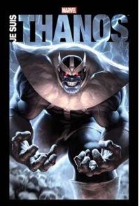 Couverture du livre Thanos : Je suis Thanos - Jim Starlin