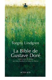 Torgny Lindgren - La Bible de Gustave Doré