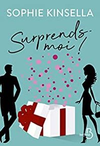 Couverture du livre Surprends-moi ! - Sophie Kinsella