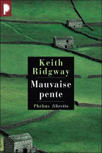 Couverture du livre Mauvaise pente - Keith Ridgway