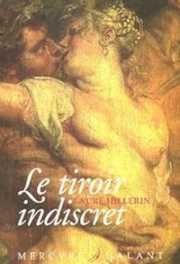 Laure Hillerin - Le tiroir indiscret