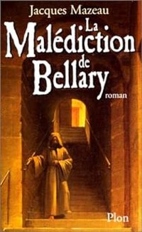 Jacques Mazeau - La malédiction de Bellary