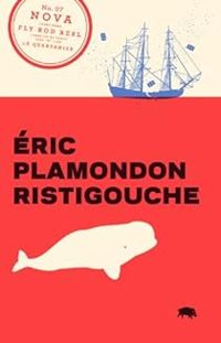 Ric Plamondon - Ristigouche